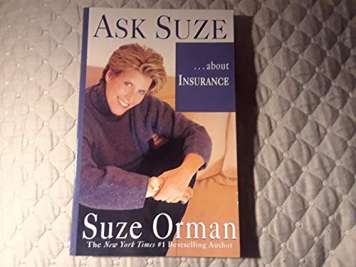Ask Suze About Insurance