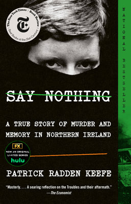 Say Nothing: A True Story of Murder and Memory ...
