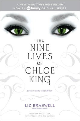 The Nine Lives of Chloe King: The Fallen; The S...