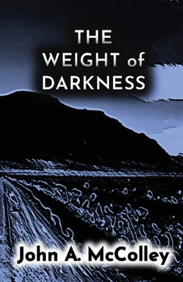 The weight of Darkness