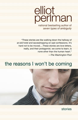 The Reasons I won't be coming