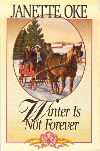 Winter is Not Forever (Seasons of the Heart #3)