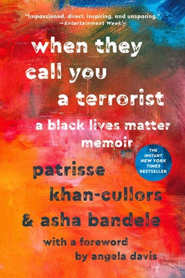 When They Call You a Terrorist: A Black Lives M...