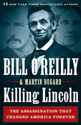 Killing Lincoln: The Shocking Assassination Tha...