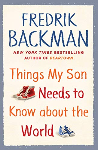 Things My Son Needs to Know about the World