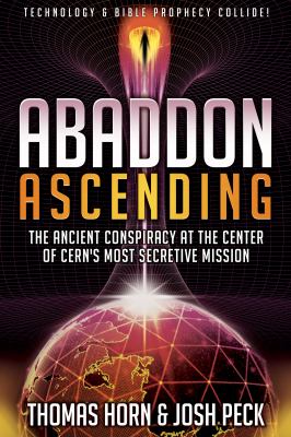 Abaddon Ascending: The Ancient Conspiracy at th...