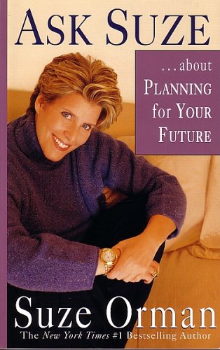 Ask Suze ... About Planning for Your Future