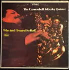 CANNONBALL ADDERLEY QUINTET Why Am I Treated So Bad! SOUL JAZZ Vinyl