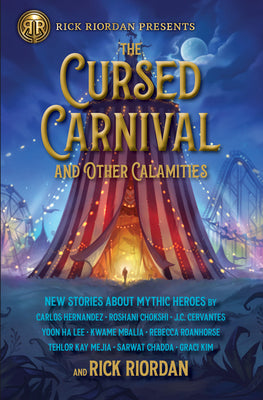 The Rick Riordan Presents: Cursed Carnival and ...