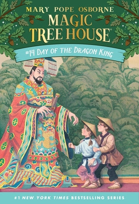 Day of the Dragon King (Magic Tree House, No.14)