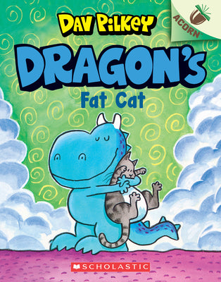 Dragon's Fat Cat: An Acorn Book (Dragon #2): Vo...