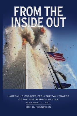 From the Inside Out: Harrowing Escapes from the...