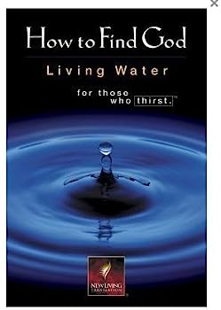 how to find god, living water for those who thirst
