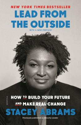 Lead from the Outside: How to Build Your Future...