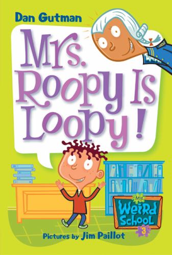 Mrs. Roopy Is Loopy!