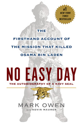 No Easy Day: The Firsthand Account of the Missi...