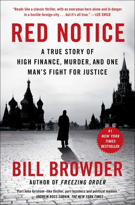 Red Notice: A True Story of High Finance, Murde...