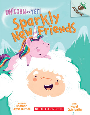 Sparkly New Friends: An Acorn Book (Unicorn and...