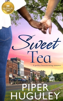 Sweet Tea: A Perfect Heartwarming Romance from ...