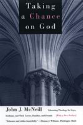 Taking a Chance on God: Liberating Theology for...
