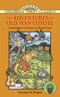The Adventures of Old Man Coyote: Unabridged, Language: English...