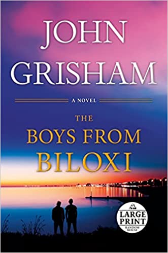 The Boys from Biloxi: A Legal Thriller [Large Print