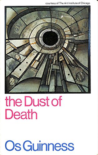 The Dust of Death: The Sixties Counterculture a...