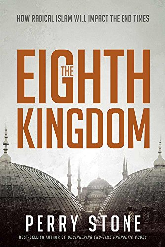 The Eighth Kingdom: How Radical Islam Will Impa...