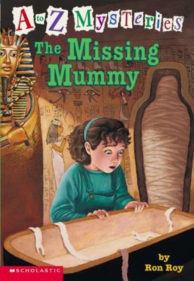 The Missing Mummy  (A to Z Mysteries Series)
