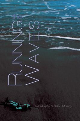 The Running Waves