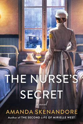 The Nurse's Secret: A Thrilling Historical Nove...