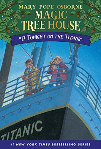 Tonight on the Titanic (Magic Tree house, No.17)