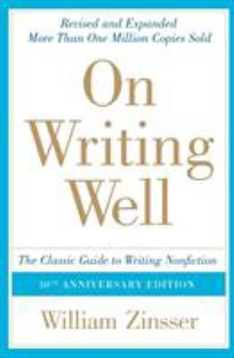 On Writing Well: The Classic Guide to Writing N...