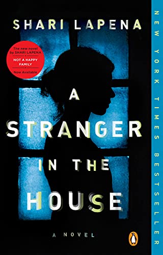 A Stranger in the House: A Novel Kindle Edition