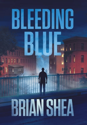 Bleeding Blue (Boston Crime Thriller Book 2)