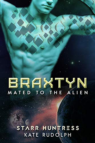 Braxtyn (Mated to the Alien Book 8)