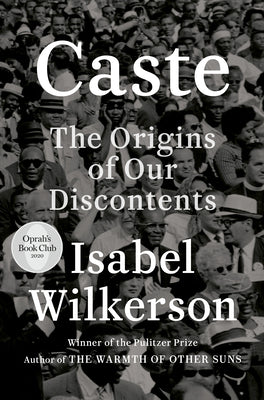 Caste The Origins of Our Discontents