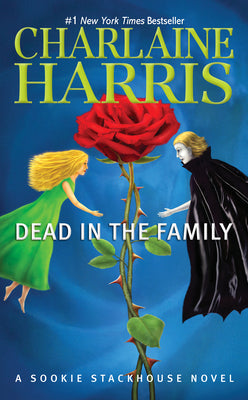 Dead in the Family (Sookie Stackhouse/True Blood) Mass Market Paperback – March 29, 2011