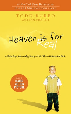 Heaven Is for Real: A Little Boy's Astounding S...