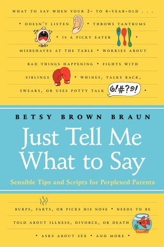 just Tell Me What to Say: Sensible Tips and Scr...