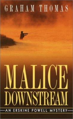 Malice Downstream