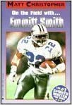 On the Field With Emmitt Smith