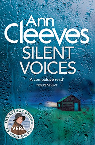 Silent Voices: A Vera Stanhope Mystery