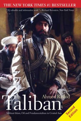 Taliban: Militant Islam, Oil and Fundamentalism...