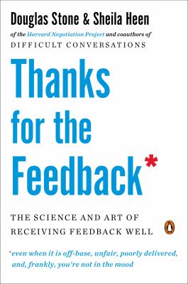 Thanks for the Feedback: The Science and Art of...