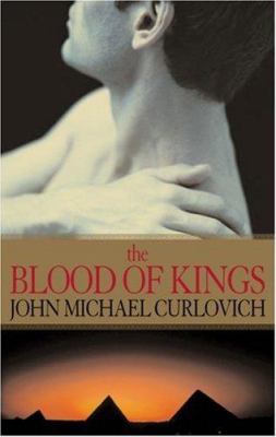 The Blood of Kings: A Novel