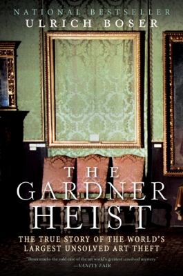 The Gardner Heist: The True Story of the World'...