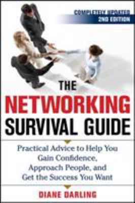 The Networking Survival Guide, Second Edition: ...