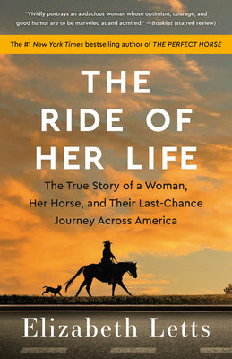 The Ride of Her Life: The True Story of a Woman...