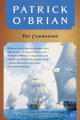 The Commodore (Aubrey/Maturin Novels, 17) (Book...